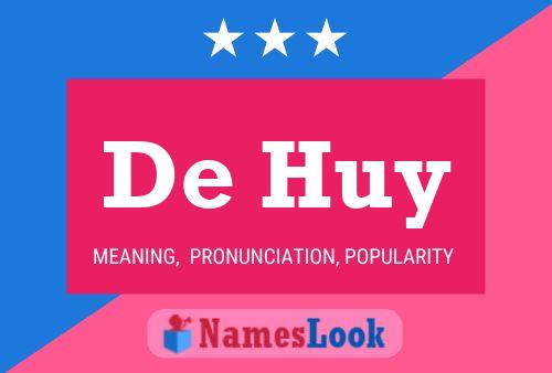 Póster del nombre De Huy