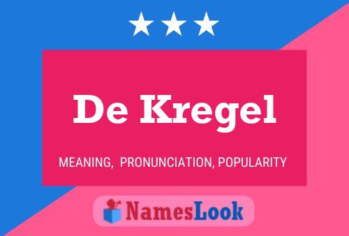 Póster del nombre De Kregel