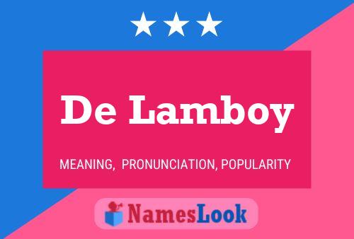 Póster del nombre De Lamboy