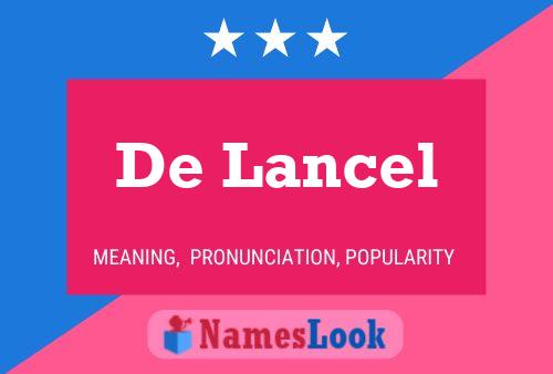 Póster del nombre De Lancel