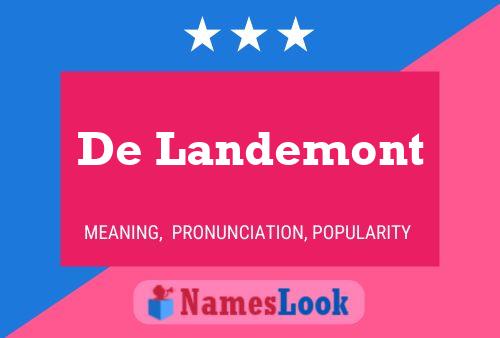 Póster del nombre De Landemont