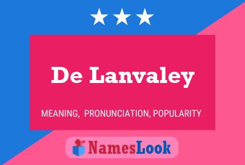 Póster del nombre De Lanvaley