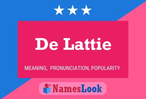 Póster del nombre De Lattie