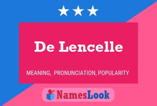 Póster del nombre De Lencelle