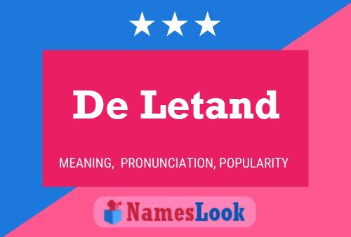 Póster del nombre De Letand