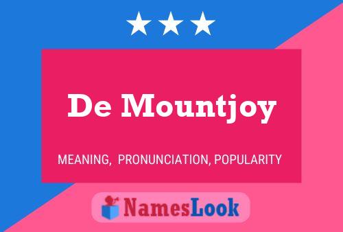 Póster del nombre De Mountjoy