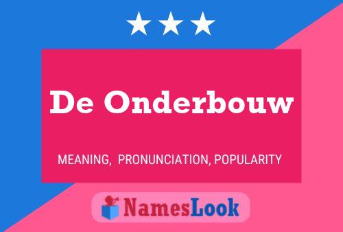 Póster del nombre De Onderbouw