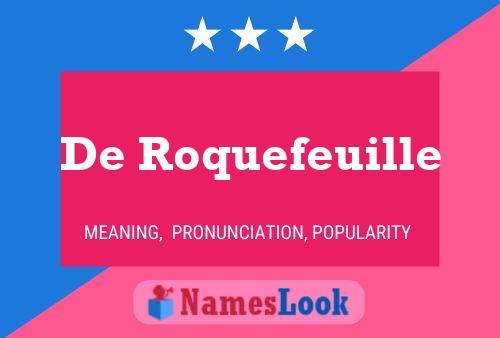 Póster del nombre De Roquefeuille