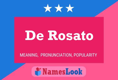 Póster del nombre De Rosato