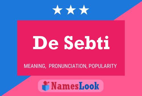 Póster del nombre De Sebti