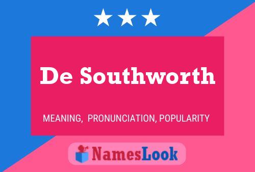 Póster del nombre De Southworth