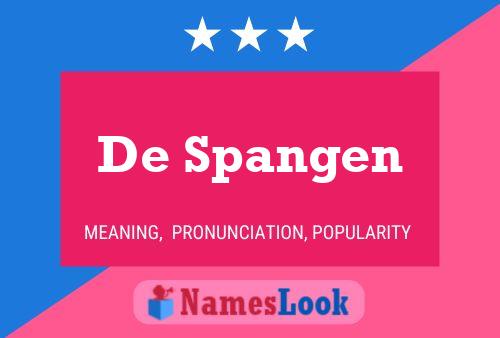 Póster del nombre De Spangen