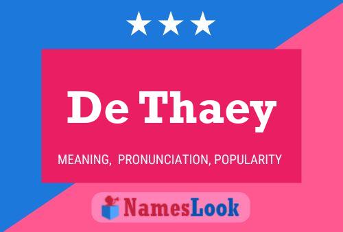 Póster del nombre De Thaey