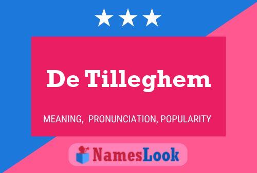 Póster del nombre De Tilleghem