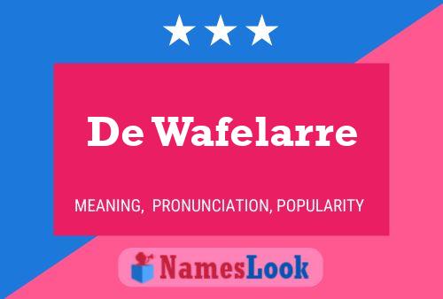 Póster del nombre De Wafelarre