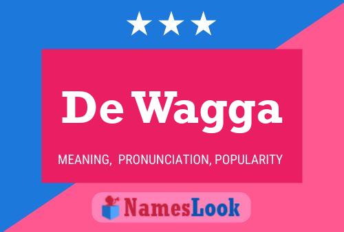 Póster del nombre De Wagga