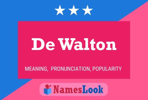 Póster del nombre De Walton