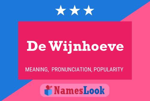 Póster del nombre De Wijnhoeve