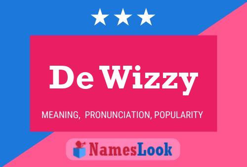 Póster del nombre De Wizzy