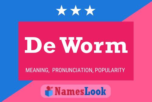 Póster del nombre De Worm