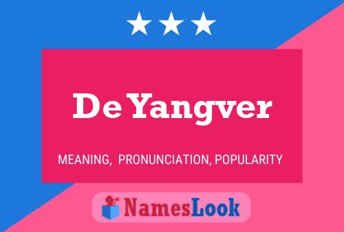 Póster del nombre De Yangver