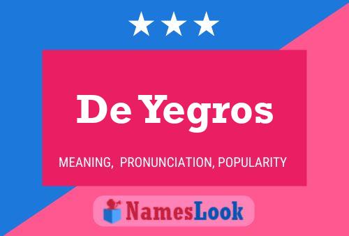 Póster del nombre De Yegros