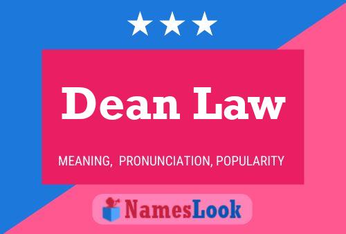 Póster del nombre Dean Law