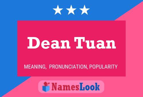 Póster del nombre Dean Tuan