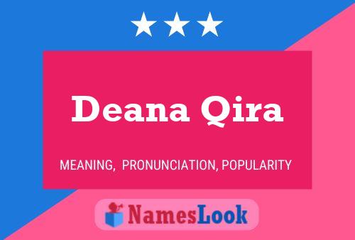 Póster del nombre Deana Qira