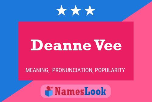 Póster del nombre Deanne Vee