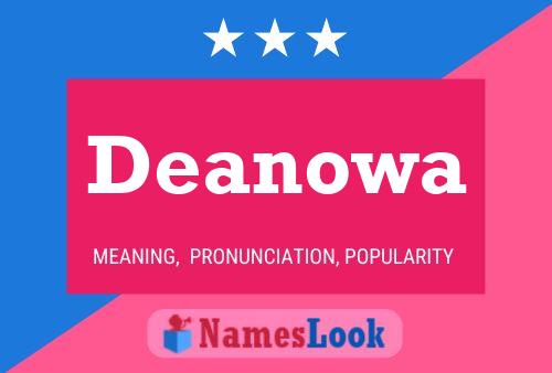 Póster del nombre Deanowa