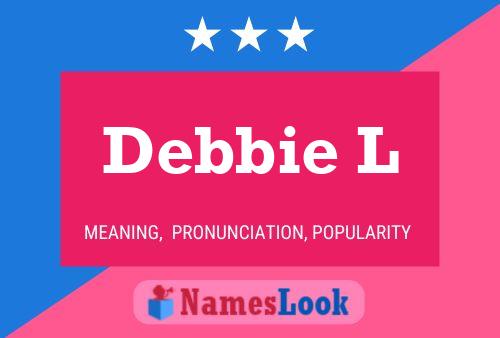 Póster del nombre Debbie L