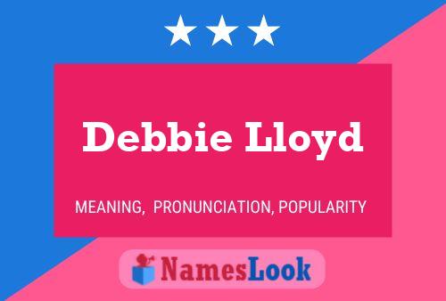 Póster del nombre Debbie Lloyd