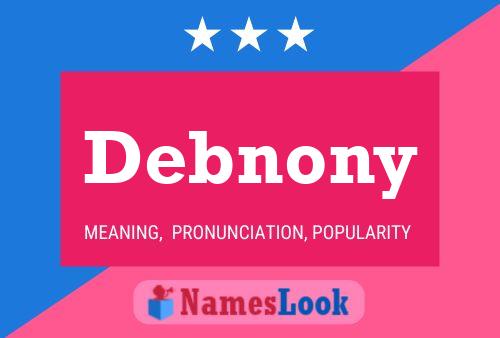 Póster del nombre Debnony