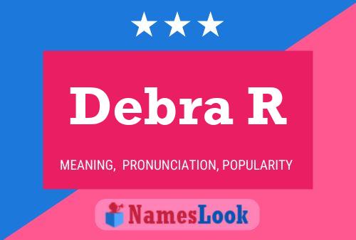 Póster del nombre Debra R