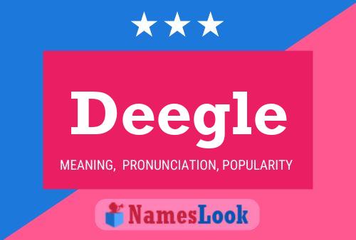 Póster del nombre Deegle