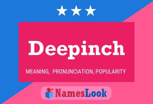 Póster del nombre Deepinch