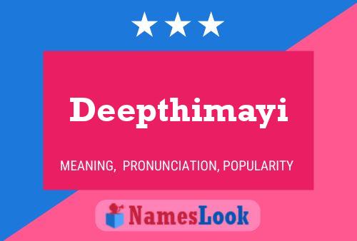 Póster del nombre Deepthimayi