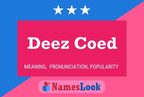 Póster del nombre Deez Coed