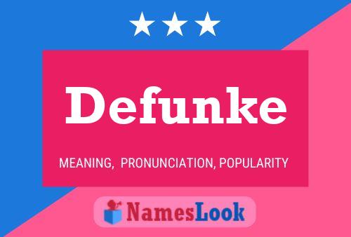 Póster del nombre Defunke