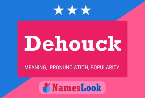 Póster del nombre Dehouck