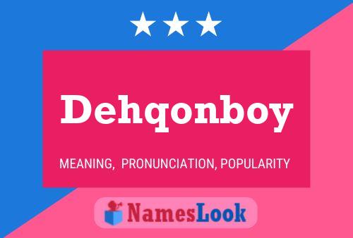 Póster del nombre Dehqonboy