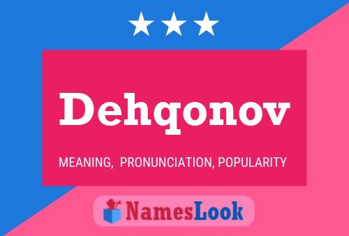 Póster del nombre Dehqonov