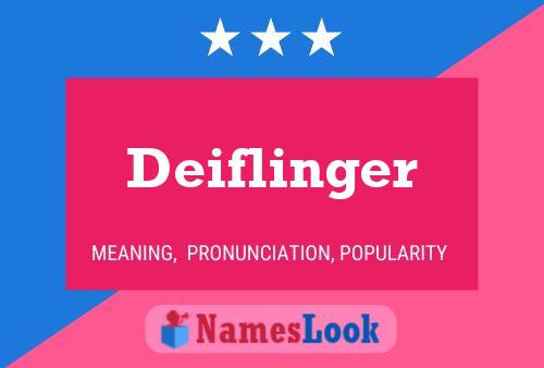 Póster del nombre Deiflinger