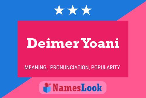 Póster del nombre Deimer Yoani