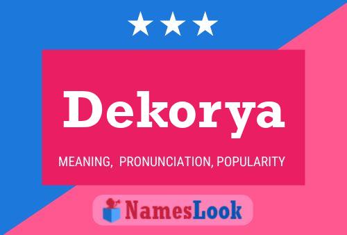 Póster del nombre Dekorya