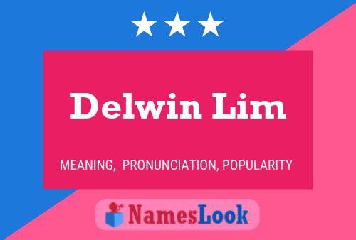 Póster del nombre Delwin Lim