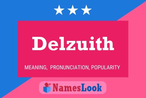 Póster del nombre Delzuith