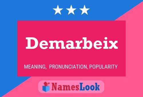 Póster del nombre Demarbeix