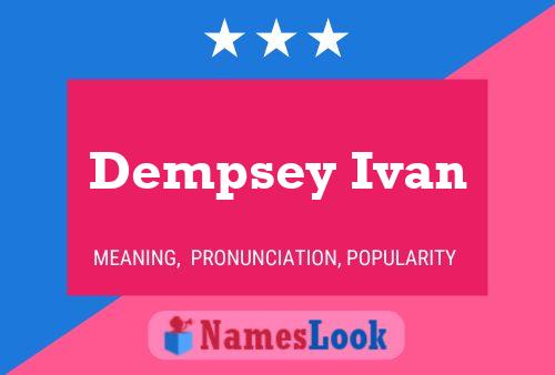 Póster del nombre Dempsey Ivan